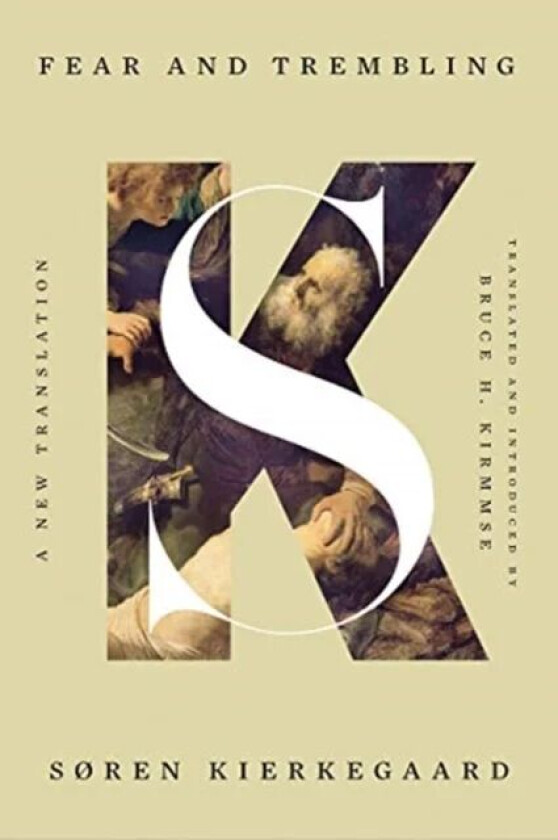 Fear and Trembling av S¿ren Kierkegaard