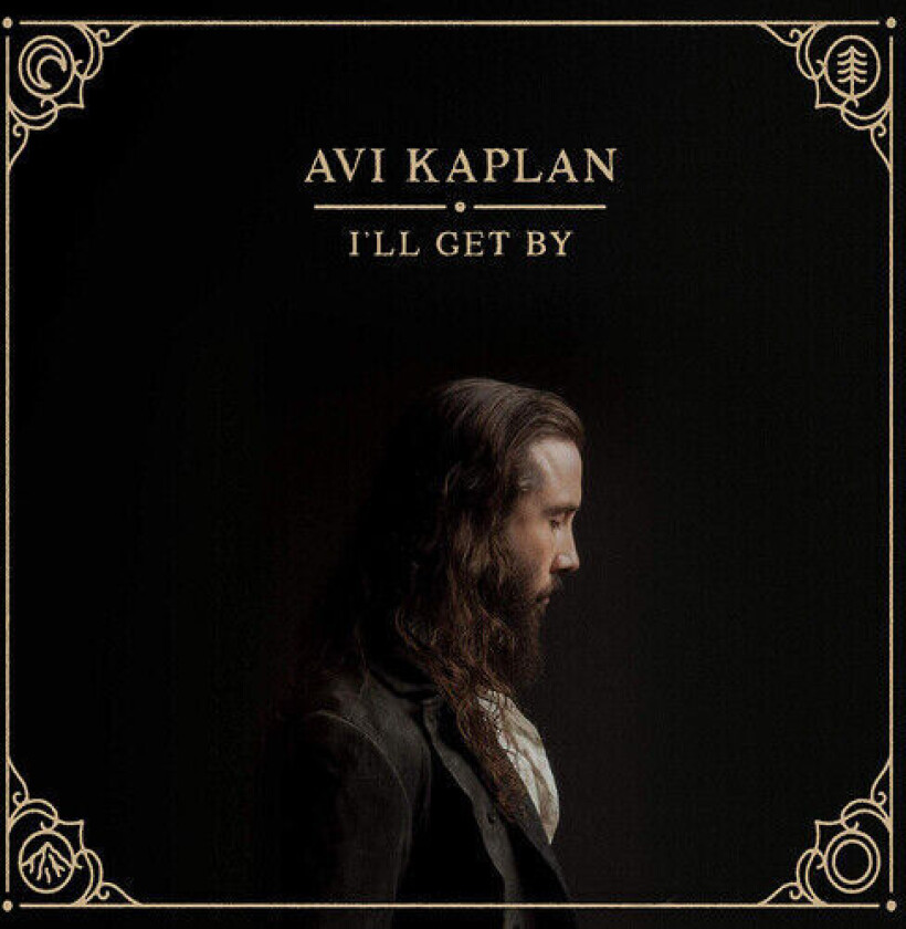 Avi Kaplan : I’ll Get By CD (2020)