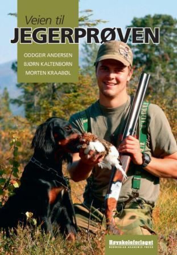 Veien til jegerprøven av Oddgeir Andersen, Bjørn Petter Kaltenborn, Morten Kraabøl