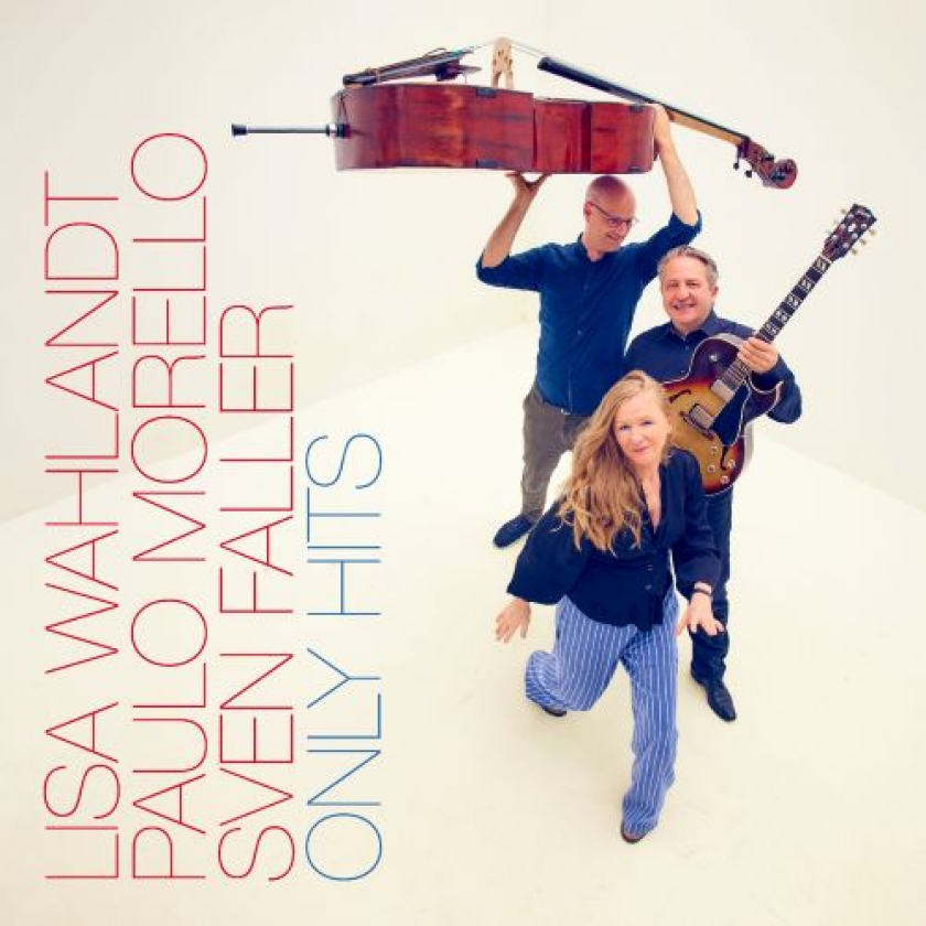 Lisa Wahlandt, Paulo Morello, Sven Faller Only Hits CD