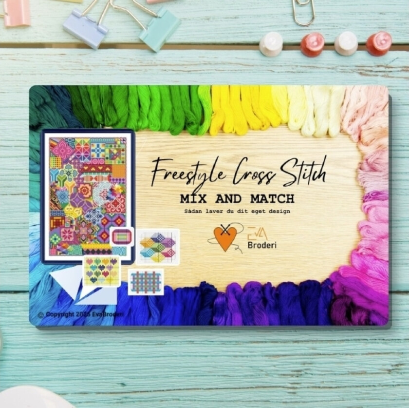 Freestyle Cross Stitch Mix and Match, slik lager du ditt eget design | Esther van Aardenne | Språk: Dansk