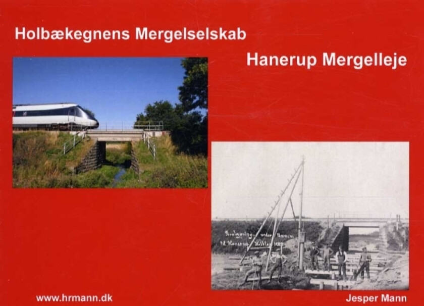 Holbækkens Mergelselskap, Hannerup Mergelbrudd | Jesper Mann | Språk: Dansk
