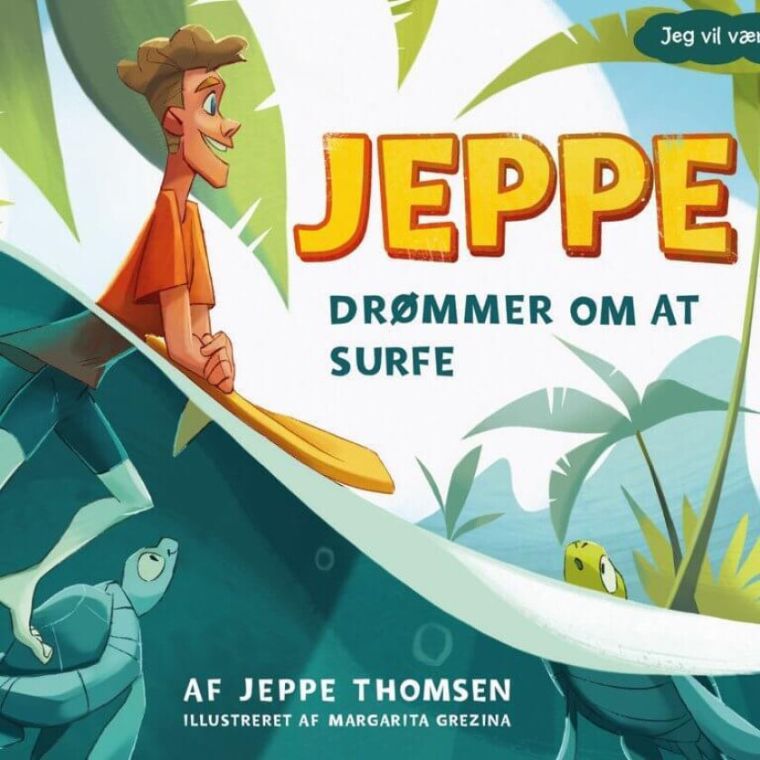 Jeppe drømmer om surfing (barnebok)