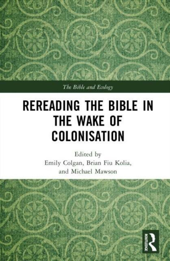 Rereading the Bible in the Wake of Colonisation