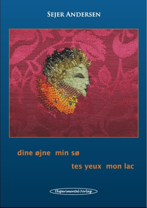 Dine øyne min kjære - Tes yeux mon lac | Sejer Andersen | Språk: Dansk