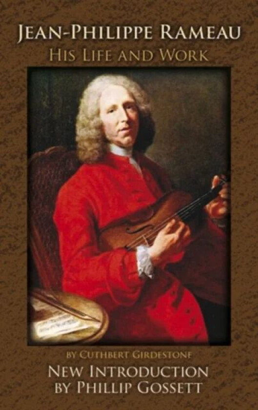 Jean-Philippe Rameau av Cuthbert Girdlestone