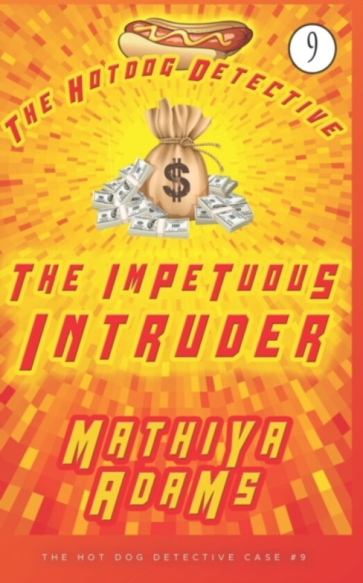 The Impetuous Intruder av Mathiya Adams (Paperback)