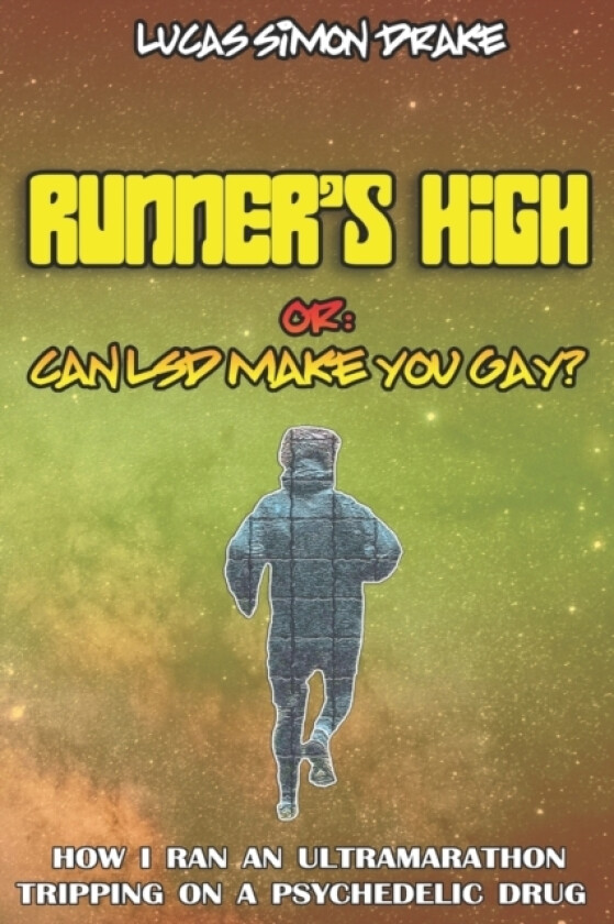 Runner's High or av Lucas Simon Drake (Paperback)
