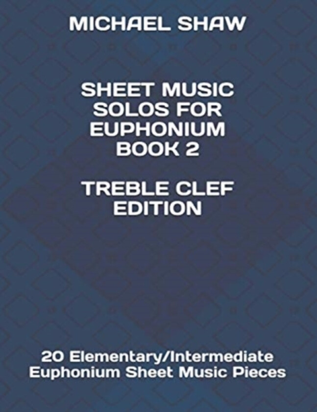 Sheet Music Solos For Euphonium Book 2 Treble Clef Edition av Michael Shaw (Paperback)