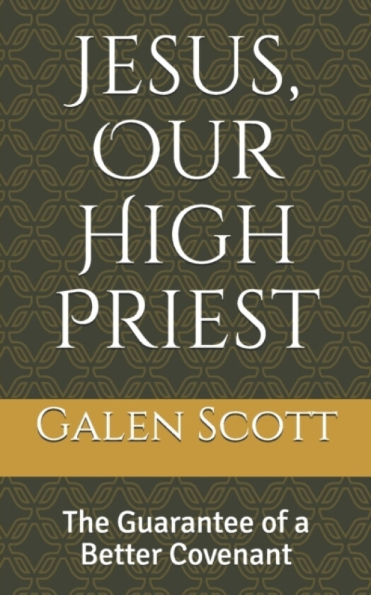 Jesus, Our High Priest av Eric Hadley, Vada Scott (Paperback)