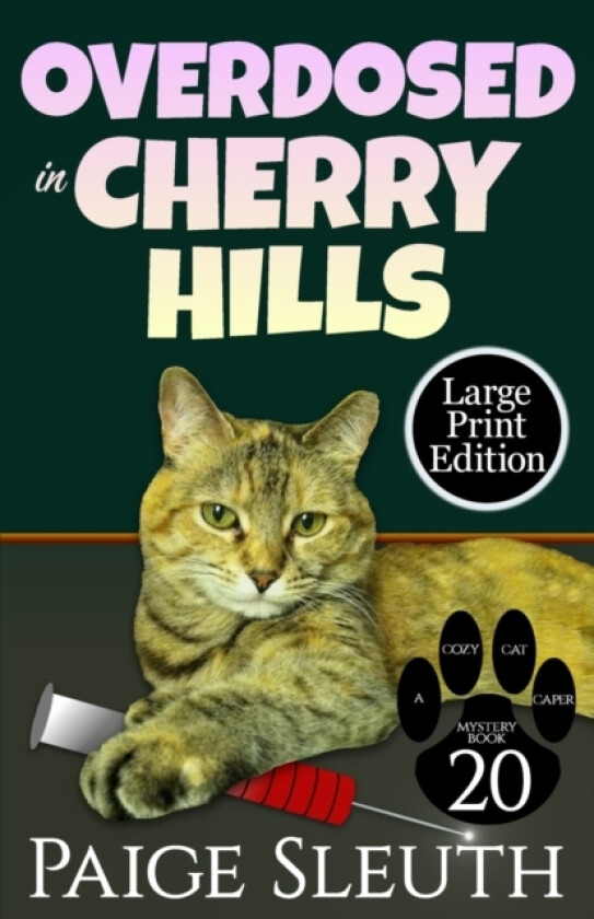 Overdosed in Cherry Hills av Paige Sleuth (Paperback)