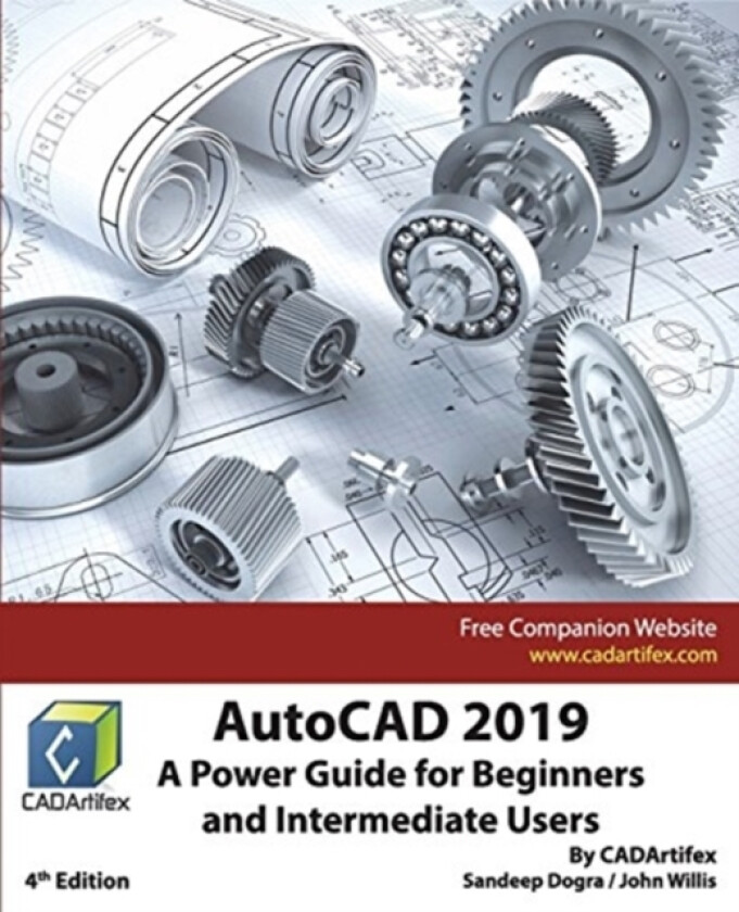 AutoCAD 2019 av John Willis, Sandeep Dogra, Cadartifex (Paperback)
