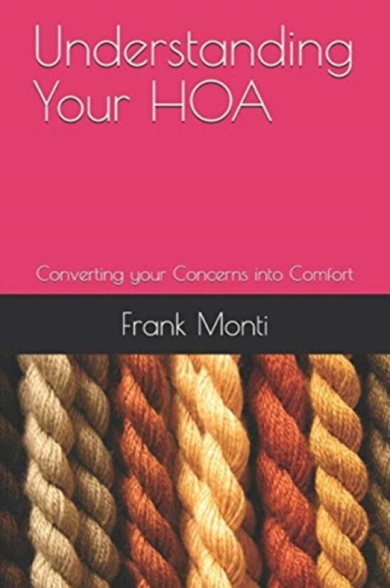 Understanding Your HOA Second Edition av Frank a Monti Cpa (Paperback)