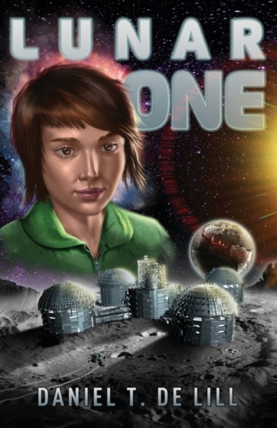 Lunar One av Daniel T de Lill (Paperback)