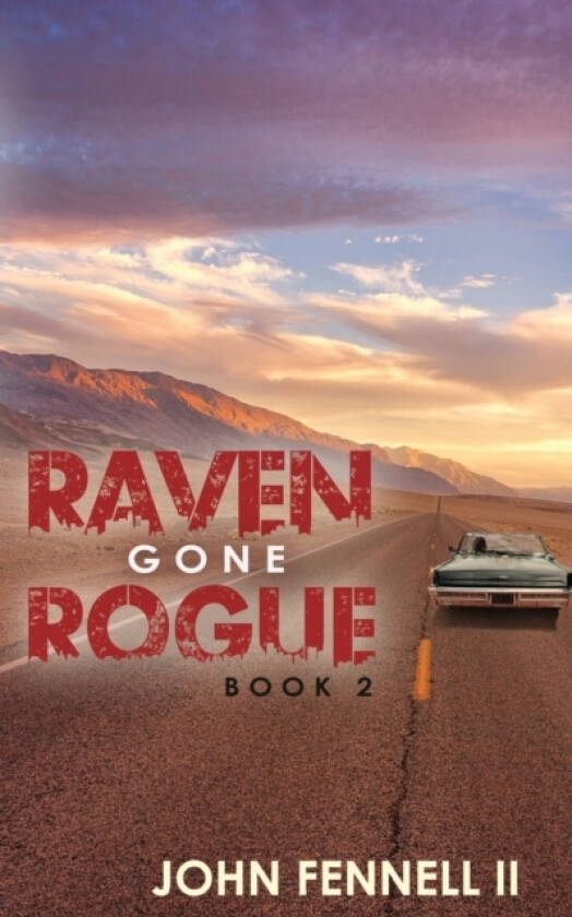 Raven Gone Rogue av John V II Fennell (Paperback)