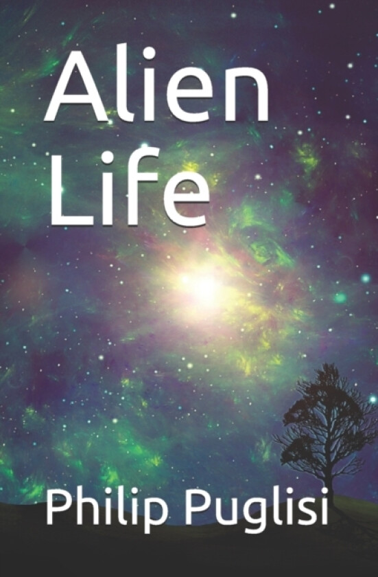Alien Life av Philip Puglisi (Paperback)