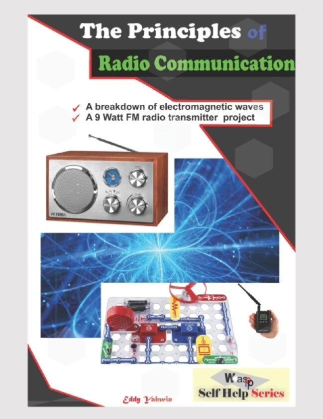 The Principles of Radio Communication av Eddy Yahwin (Paperback)
