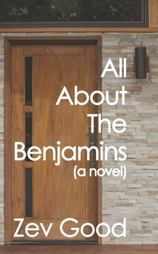 All About The Benjamins av Zev Good (Paperback)