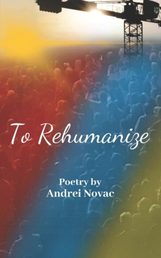 Rehumanize av Andrei Novac (Paperback)
