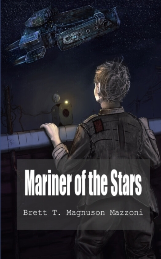 Mariner of the Stars av Brett T Magnuson Mazzoni (Paperback)