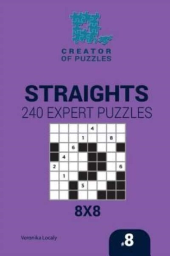 Creator of puzzles - Straights 240 Expert Puzzles 8x8 (Volume 8) av Mykola Krylov, Veronika Localy (Paperback)