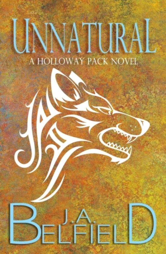 Unnatural av J a Belfield (Paperback)