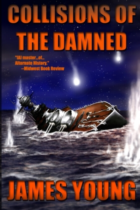 Collisions of the Damned av Dr James Young (Paperback)