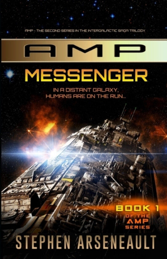AMP Messenger av Stephen Arseneault (Paperback)