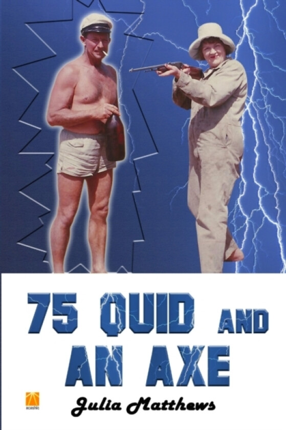 75 Quid and An Axe (George Got Gumption) av Julia Matthews (Paperback)