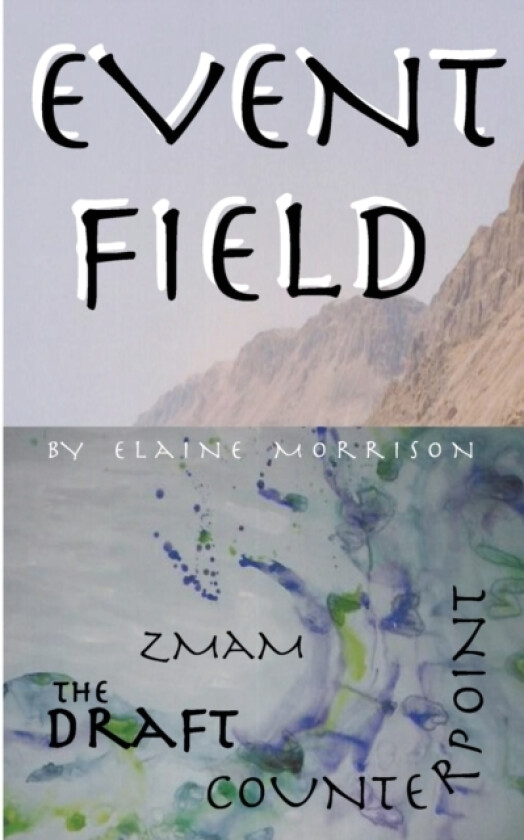 Event Field av Elaine Morrison (Paperback)