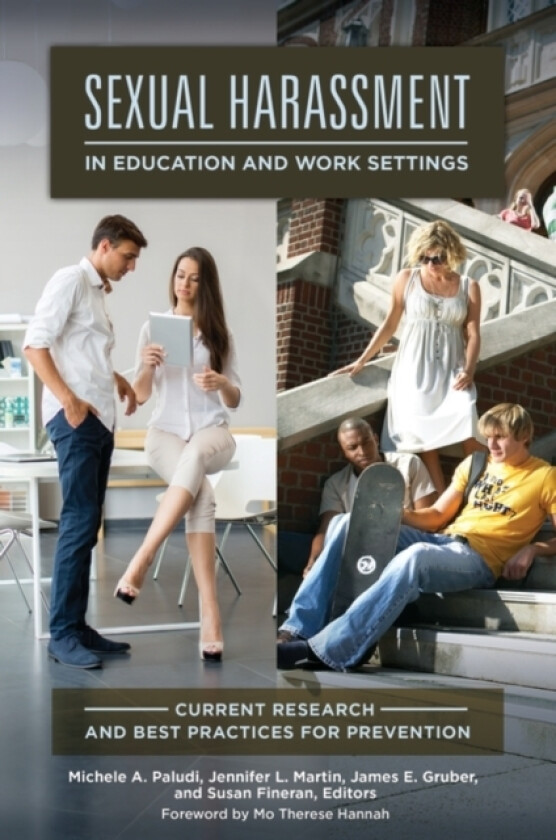 Sexual Harassment in Education and Work Settings av Michele A. Paludi, Jennifer L. Martin, James E. Gruber (Hardcover)