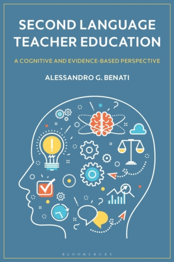 Second Language Teacher Education av Professor Alessandro G. Benati (Hardcover)