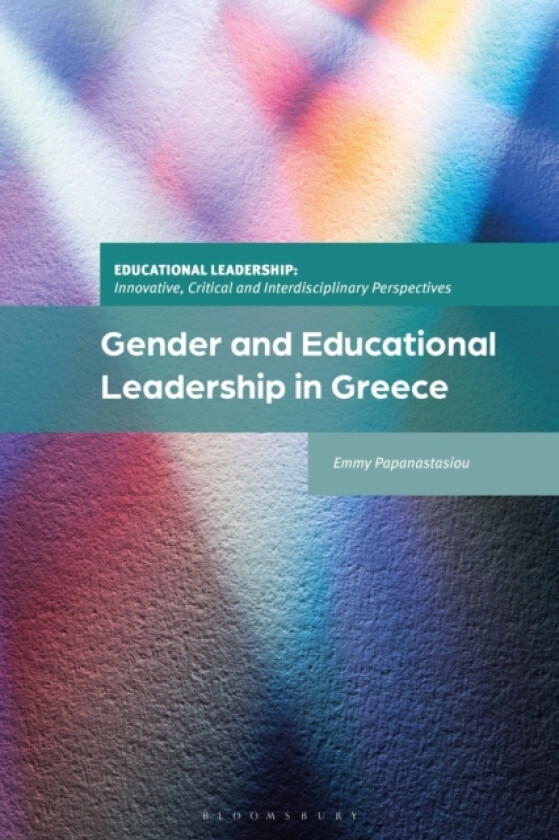 Gender and Educational Leadership in Greece av Emmy Papanastasiou (Hardcover)