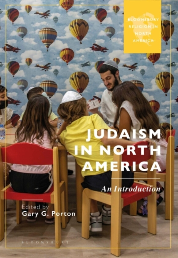 Judaism in North America av Gary G. Porton (Hardcover)