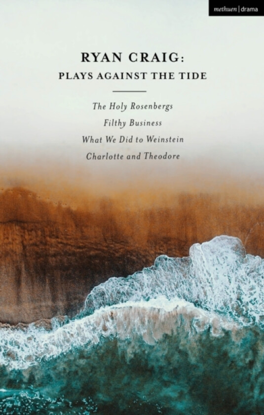 Ryan Craig: Plays Against the Tide av Ryan Craig (Hardcover)