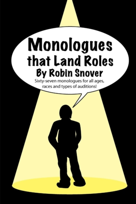 Monologues That Land Roles av Robin Snover (Paperback)