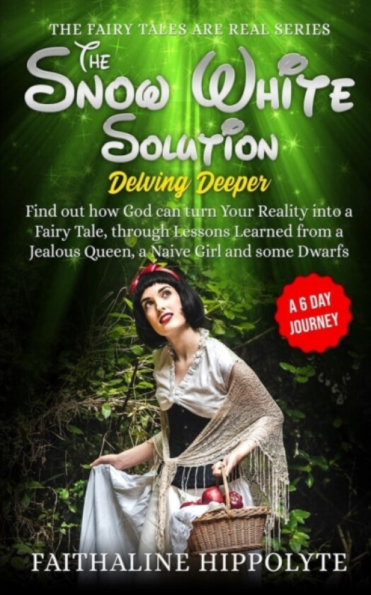 The Snow White Solution, Delving Deeper av Faithaline Hippolyte (Paperback)