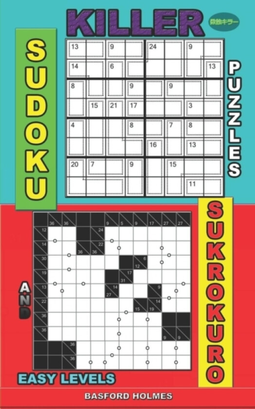 Killer sudoku puzzles and Sukrokuro. av Basford Holmes (Paperback)