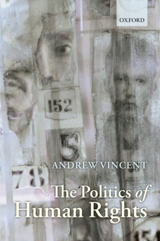 The Politics of Human Rights av Andrew Vincent (Paperback)