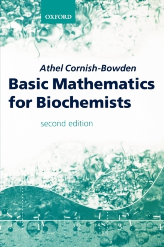 Basic Mathematics for Biochemists av Athel Cornish-Bowden (Paperback)