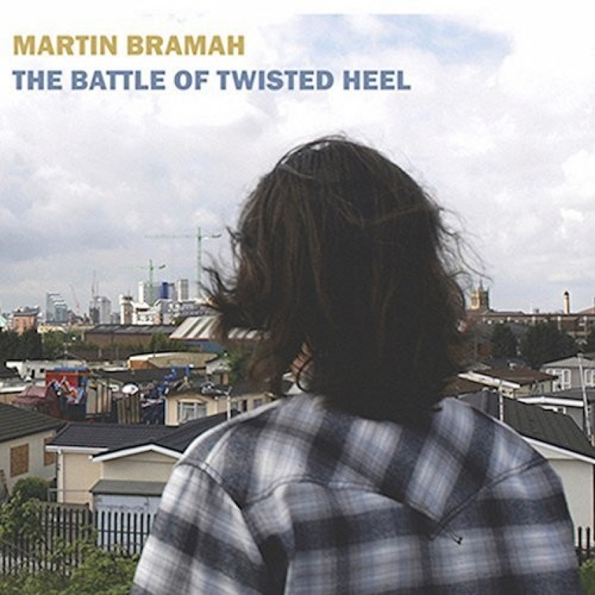 Martin Bramah Battle Of Twisted Heel CD