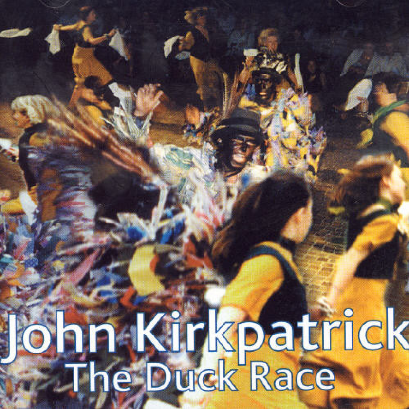 John Kirkpatrick Duck Race CD