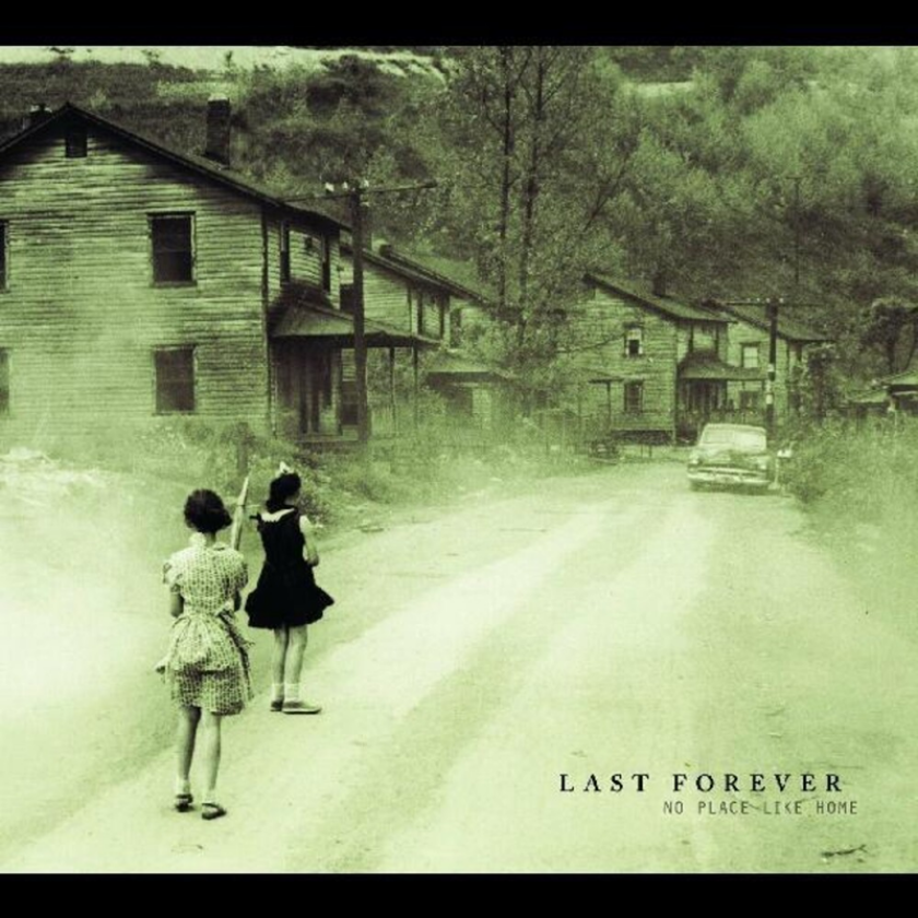 Last Forever No Place Like Home CD