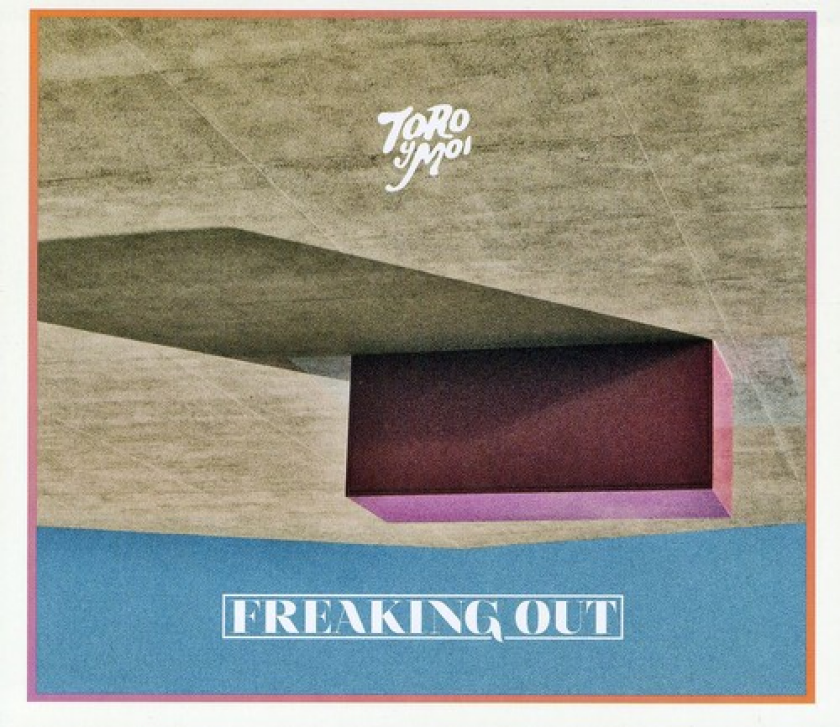 Toro Y Moi Freaking Out CD