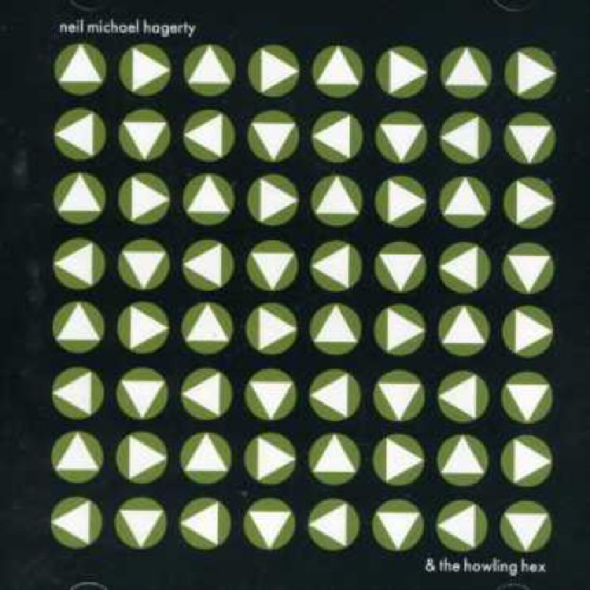 Neil Michael Hagerty Howling Hex CD