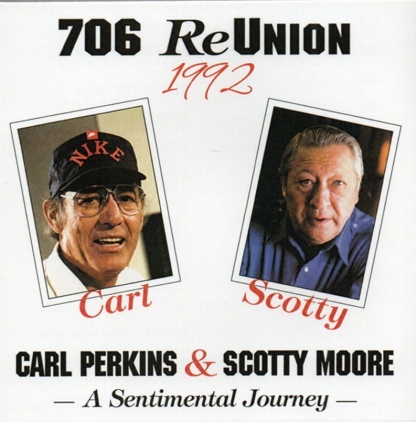Carl Perkins, Scotty Moore Reunion At 706 1992: A Sentimental Journey CD