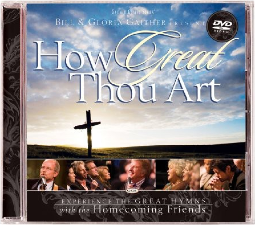 Bill & Gloria Gaither How Great Thou Art CD