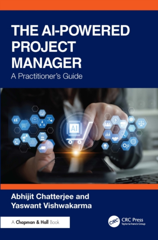 The AIPowered Project Manager A Practitioner's Guide