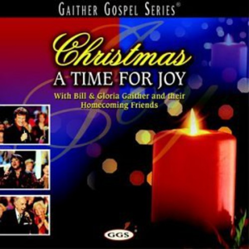 Bill & Gloria Gaither Christmas: A Time For Joy CD