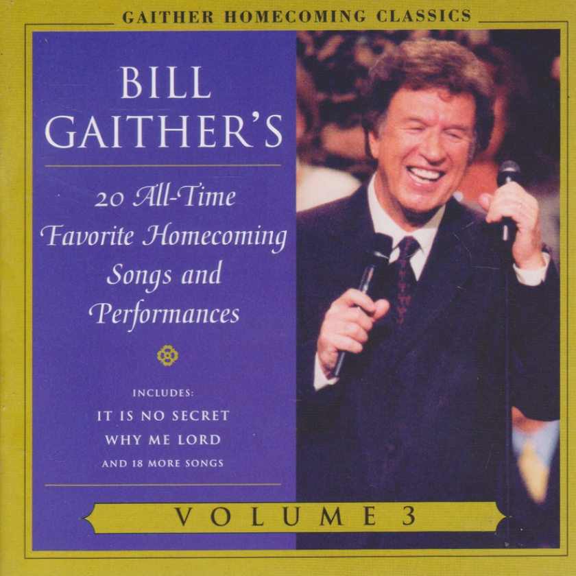 Bill & Gloria Gaither Gaither Homecoming Classics 3 CD
